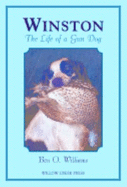 Winston: The Life of a Gun Dog