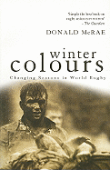 Winter Colours: Changing Seasons in World Rugby