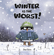 Winter Is the Worst!