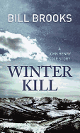 Winter Kill