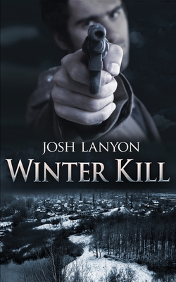 Winter Kill - Lanyon, Josh