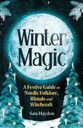 Winter Magic: A Witch's Yule