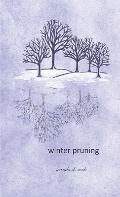winter pruning - Cook, Wanda D