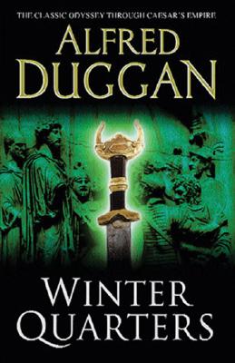 Winter Quarters - Duggan, Alfred