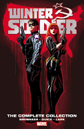 Winter Soldier by Ed Brubaker: The Complete Collection