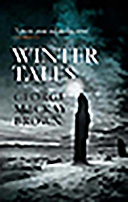 Winter Tales - Brown, George MacKay
