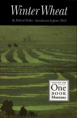 Winter Wheat - Walker, Mildred, and Welch, James (Introduction by)
