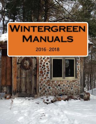 Wintergreen Operations Manuals - Upitis, Rena