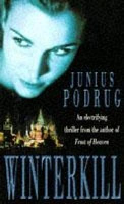 Winterkill - Podrug, Junius