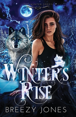 Winters Rise - Jones, Breezy M