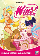 Winx Club Vol. 2: Friends, Witches, and Monsters!