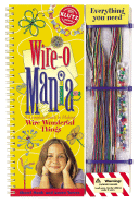 Wire-O-Mania
