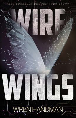 Wire Wings - Handman, Wren