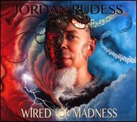 Wired for Madness - Jordan Rudess