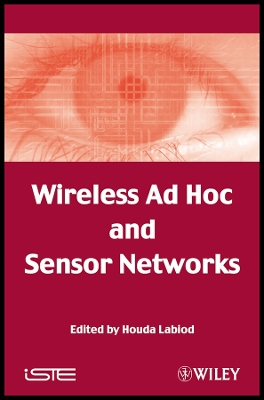 Wireless AD Hoc and Sensor Networks - Labiod, Houda (Editor)