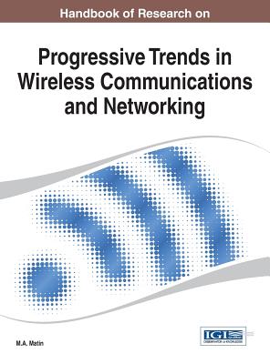 Wireless Communications and Networking - Matin, M. A. (Editor)