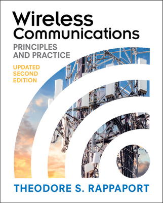 Wireless Communications: Principles and Practice - Rappaport, Theodore S.