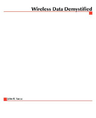 Wireless Data Demystified - Vacca, John (Conductor)