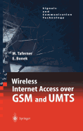 Wireless Internet Access Over GSM and Umts
