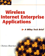 Wireless Internet Enterprise Applications