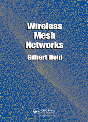 Wireless Mesh Networks - Held, Gilbert