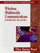 Wireless Multimedia Communications - Wesel, Ellen Kayata, and Khayata, Ellen