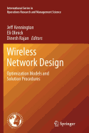 Wireless Network Design: Optimization Models and Solution Procedures