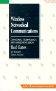 Wireless Networked Communications
