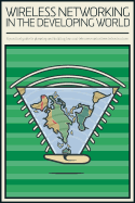 Wireless Networking in the Developing World: Colour version