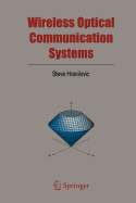 Wireless Optical Communication Systems - Ebenman, Bo Ed, and Hranilovic, Steve