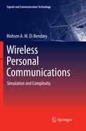 Wireless Personal Communications: Simulation and Complexity