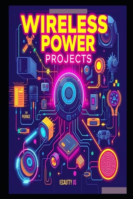 Wireless Power Projects - School, Stem