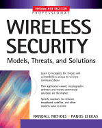 Wireless Security: Models, Threats, and Solutions