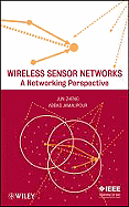 Wireless Sensor Networks: A Networking Perspective