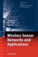 Wireless Sensor Networks and Applications