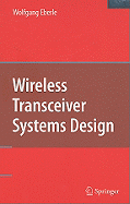 Wireless Transceiver Systems Design