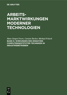 Wirkungen Des Einsatzes Computergest?tzter Techniken in Industriebetrieben