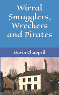 Wirral Smugglers, Wreckers and Pirates