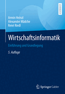 Wirtschaftsinformatik: Einfuhrung und Grundlegung