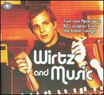 Wirtz & Music