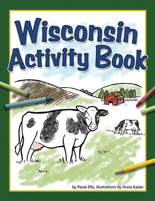 Wisconsin Activity Book - Ellis, Paula