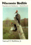 Wisconsin Birdlife: Population and Distribution Past and Present