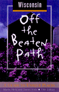 Wisconsin Off the Beaten Path
