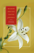 Wisdom for the Easter Journey