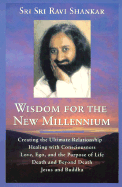 Wisdom for the New Millennium