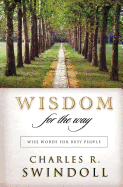 Wisdom for the Way: Wise Words for Busy People