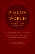 Wisdom for the World: The Requisites of Reconciliation