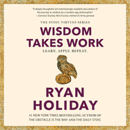 Wisdom Takes Work: Learn. Apply. Repeat.