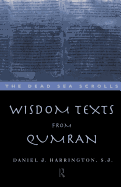 Wisdom Texts from Qumran