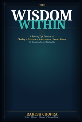 Wisdom Within - Chopra, Rakesh